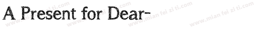 A Present for Dear字体转换